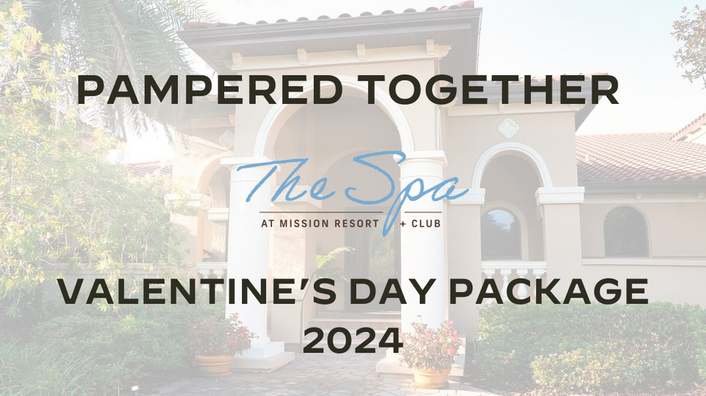 Pampered Together- The Spa Valentine's Package 2024